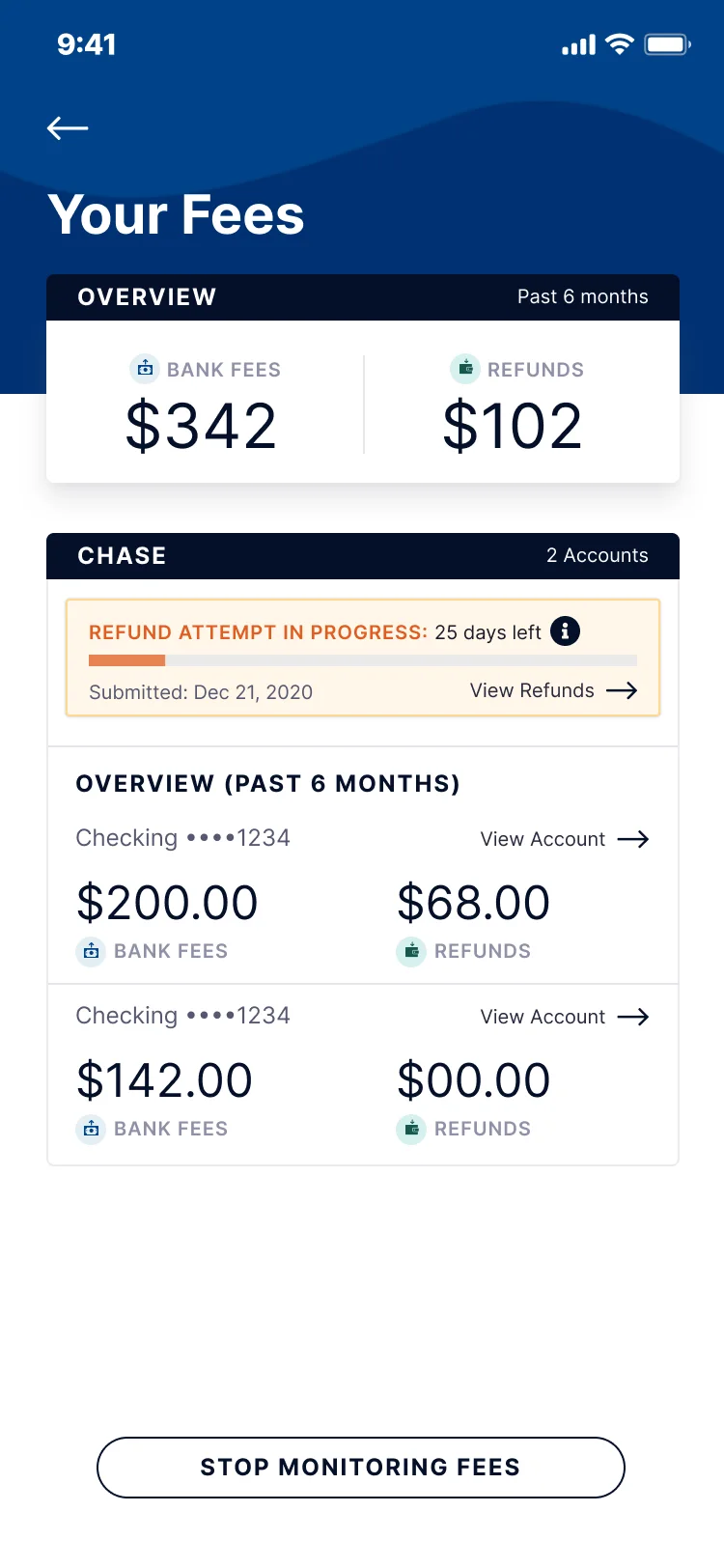 Your Fees: bank fees and refunds for the past six months, a refund attempt in progress with days left, and fees and refunds per checking account.